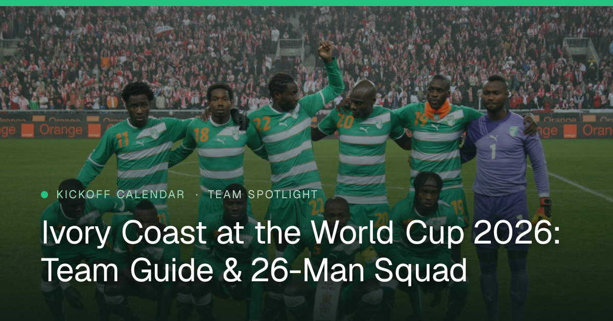 Ivory Coast at the World Cup 2026: Team Guide & 26-Man Squad